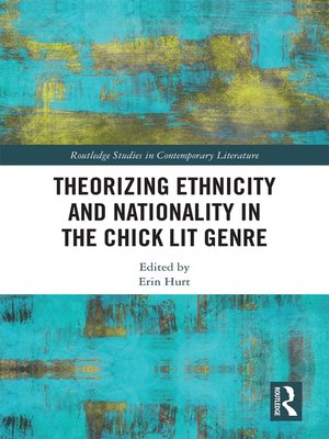 cover image of Theorizing Ethnicity and Nationality in the Chick Lit Genre